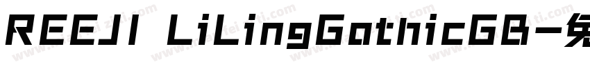 REEJI LiLingGothicGB字体转换